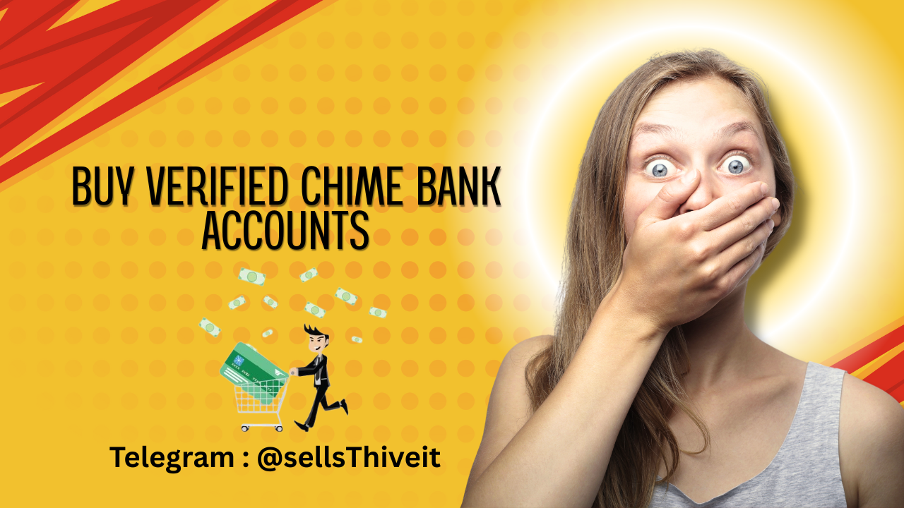 Buy Verified Chime Bank Accounts